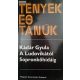 Kádár Gyula: A Ludovikától Sopronkőhidáig