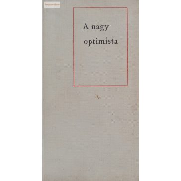 Vadász Ferenc: A nagy optimista 