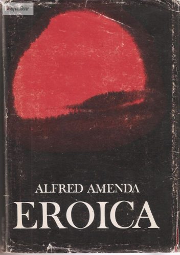 Alfred Amenda: Eroica