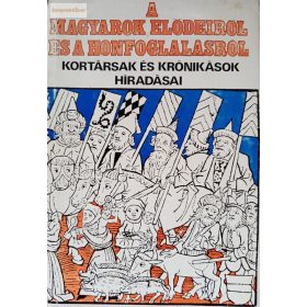   Györffy György (szerk.): A magyarok elődeiről és a honfoglalásról