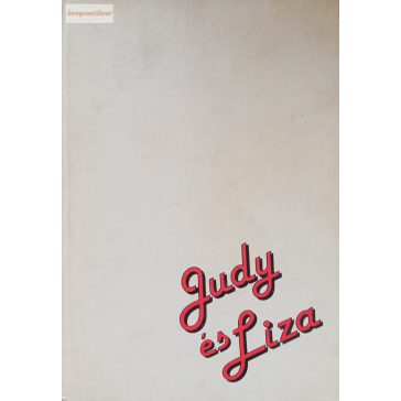 Csengery Judit: Judy és Liza