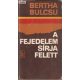 Bertha Bulcsu: A fejedelem sírja felett