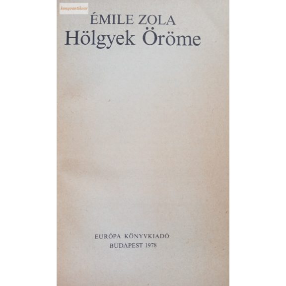 Émile Zola: Hölgyek öröme