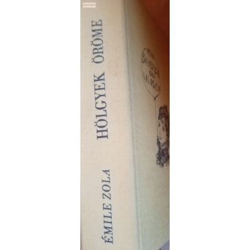 Émile Zola: Hölgyek öröme
