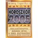 Lang Fogerthy: Horoszkóp 2005