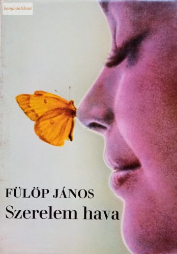 Fülöp János: Szerelem hava