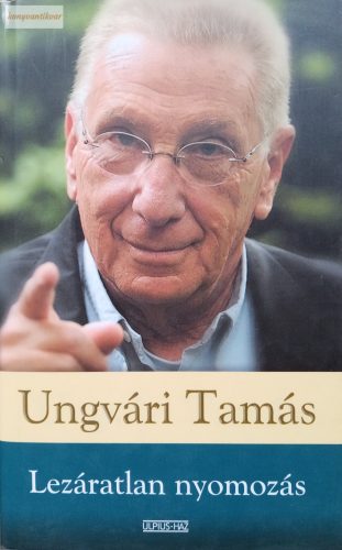Ungvári Tamás: Lezáratlan nyomozás