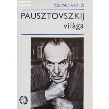 Dalos László: Pausztovszkij világa