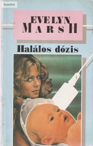 Evelyn Marsh: Halálos dózis