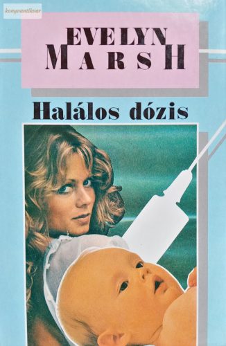 Evelyn Marsh: Halálos dózis