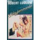 Robert Ludlum: Hölgykommandó