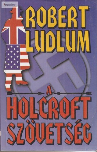 Robert Ludlum: Holcroft szövetség