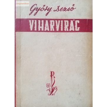 Győry Dezső: Viharvirág 