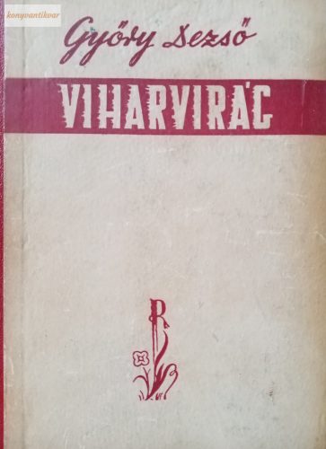 Győry Dezső: Viharvirág 