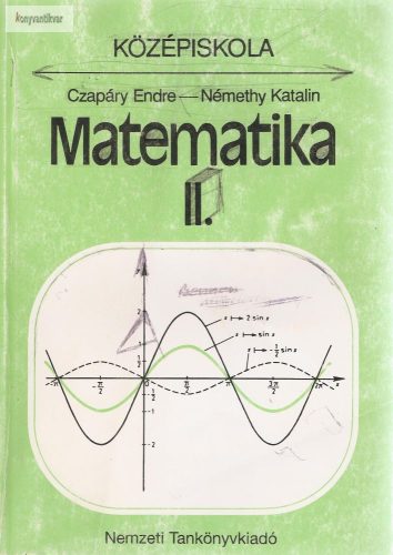 Czapáry Endre - Némethy Katalin: Matematika II. Középiskola