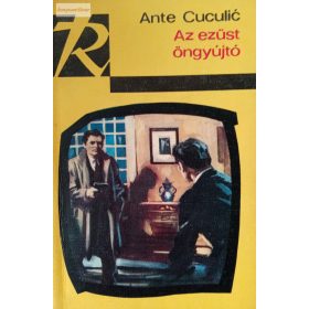 Ante Cuculic: Az ezüst öngyújtó