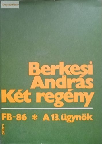 Berkesi András Két regény