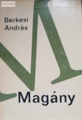 Berkesi András Magány