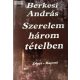 Berkesi András: Szerelem három tételben