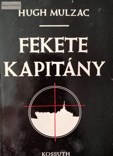 Hugh Mulzac – Louis Burnham – Norval Welch: Fekete kapitány