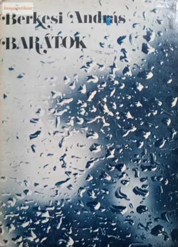 Berkesi András: Barátok
