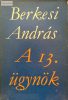 Berkesi András A 13. ügynök