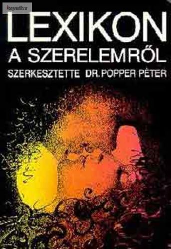 Popper Péter Lexikon a szerelemről