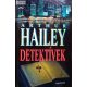 Arthur Hailey: Detektívek 