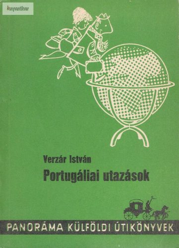 Verzár István: Portugáliai utazások