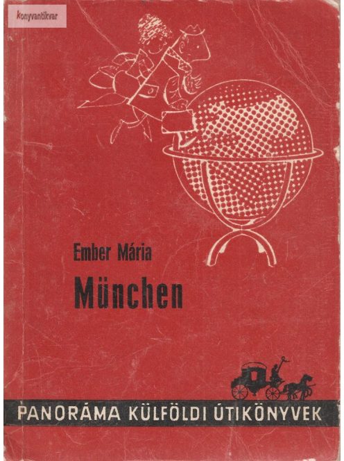 Ember Mária: München