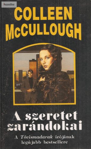 Colleen McCullough: A szeretet zarándokai