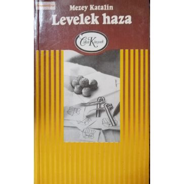 Mezey Katalin Levelek ​haza 