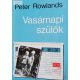 Peter Rowlands: Vasárnapi szülők