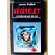 James Follett: Végítélet