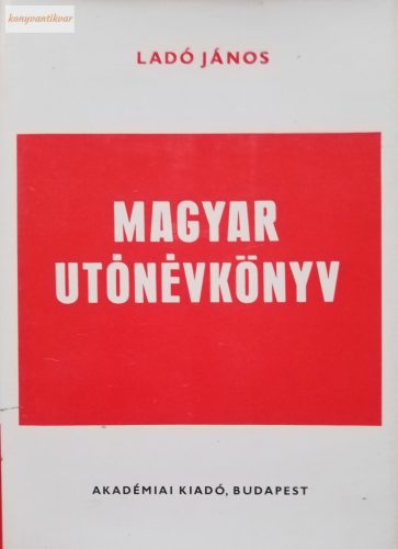 Ladó János: Magyar utónévkönyv