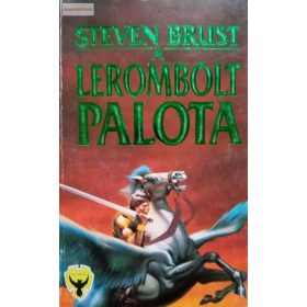 Steven Brust: A lerombolt palota