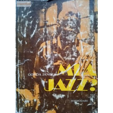 Gonda János: Mi a jazz?