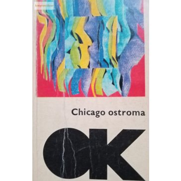 Sükösd Mihály (szerk.): Chicago ostroma