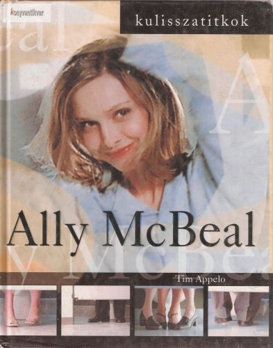 Tim Appelo: Ally McBeal - Kulisszatitkok