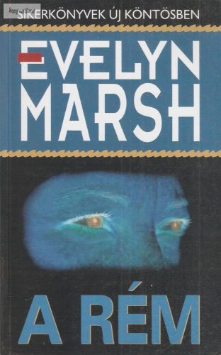 Evelyn Marsh: A rém