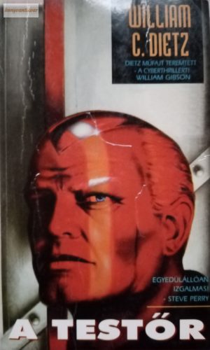 William C. Dietz: A testőr 