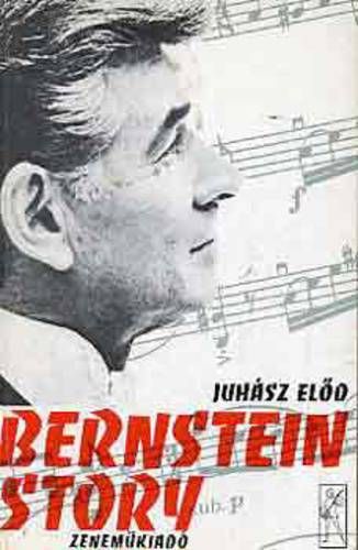 Juhász Előd Bernstein Story