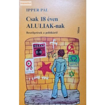 Ipper Pál: Csak 18 éven aluliaknak