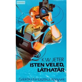 K. W. Jeter: Isten veled, láthatár