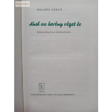 Molnár Gábor: Ahol az ösvény véget ér