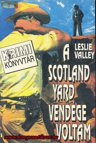Leslie Valley A ​Scotland Yard vendége voltam
