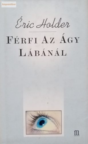 Éric Holder: Férfi az ágy lábánál