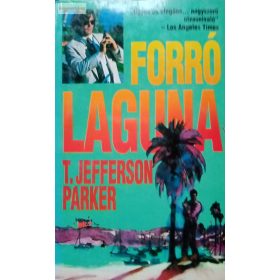 T. Jefferson Parker Forró laguna