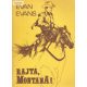 Evan Evans: Rajta, Montana!