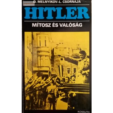 D. Melnyikov – L. Csornaja: Hitler